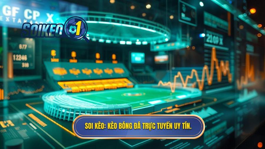 SOI KÈO_ Kèo bóng đá trực tuyến uy tín